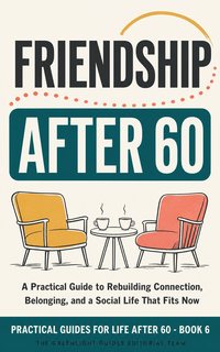 Friendship After 60 — Two older adults walking and talking, with a small welcoming group visible ahead in a community setting.